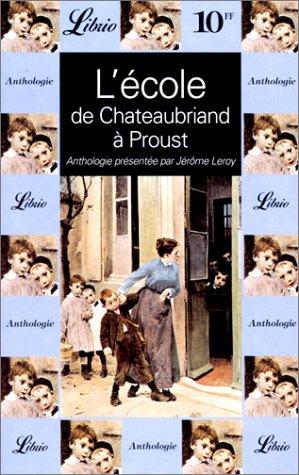 L'école, de Chateaubriand à Proust