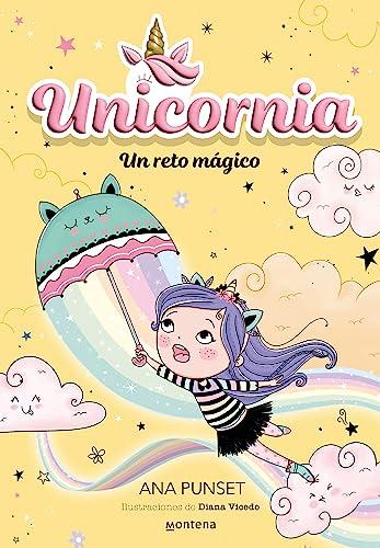 Unicornia 3 - Un reto mágico (Montena, Band 3)