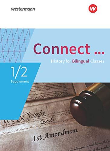 Connect ... - Lehrwerk für Geschichte bilingual deutsch-englisch in der gymnasialen Oberstufe: Supplement Schülerband 1/2