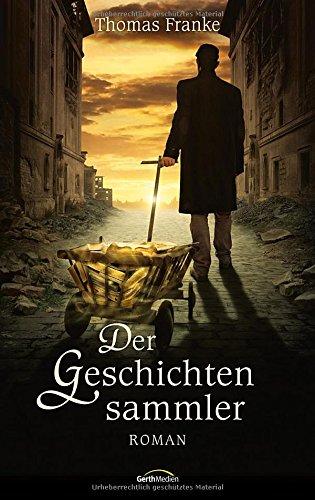 Der Geschichtensammler: Roman.