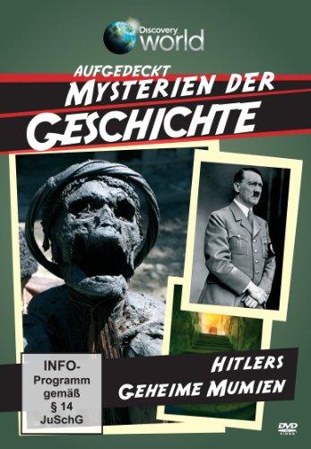 Aufgedeckt - Mysterien der Geschichte - Hitlers geheime Mumien