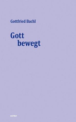 Der bewegte Gott