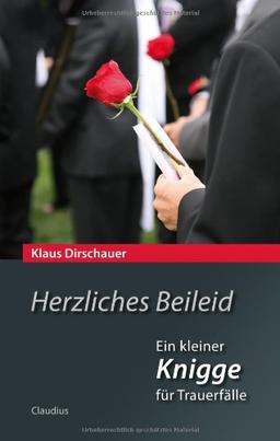 Herzliches Beileid: Ein kleiner Knigge für Trauerfälle