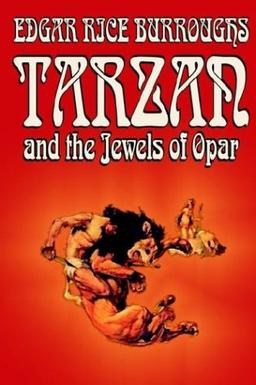 Tarzan and the Jewels of Opar by Edgar Rice Burroughs, Fiction, Literary, Action & Adventure