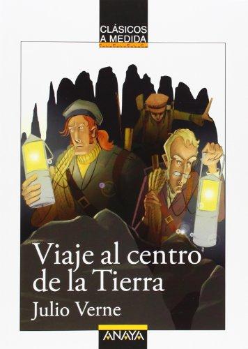 Viaje al centro de la Tierra (Clásicos - Clásicos A Medida)