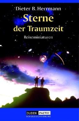 Sterne der Traumzeit. Reiseminiaturen