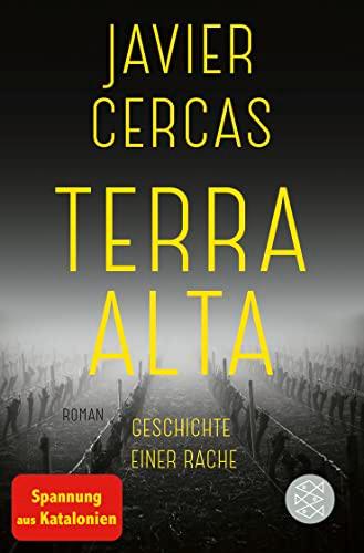 Terra Alta: Geschichte einer Rache (Terra-Alta-Trilogie, Band 1)