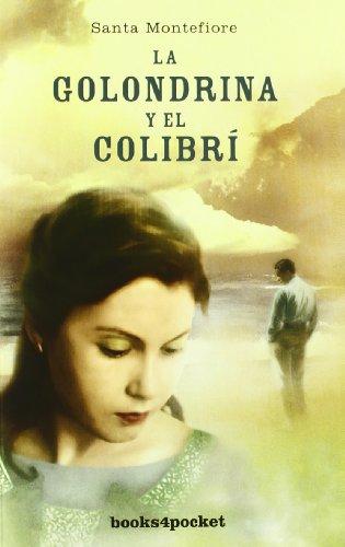 La golondrina y el colibrí (Books4pocket narrativa)