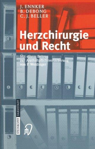 Herzchirurgie und Recht (German Edition)