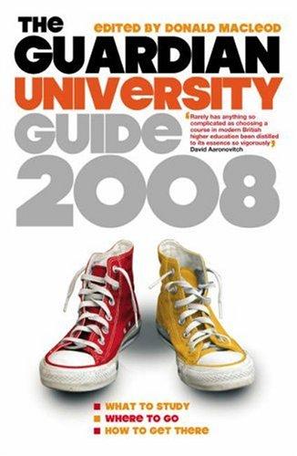 The "Guardian" University Guide 2008