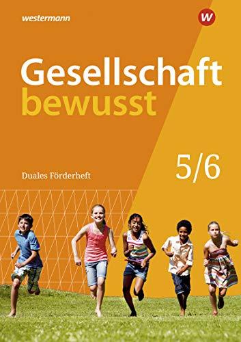 Gesellschaft bewusst - Ausgabe 2020 für Niedersachsen: Duales Förderheft 5/6: für den sprachsensiblen und inklusiven Unterricht: Für den sprachsensiblen und inklusiven Unterricht. - Ausgabe 2020