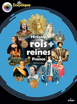 Histoire des rois et reines de France