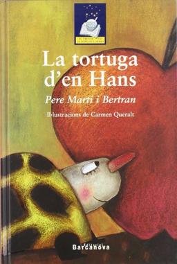 La tortuga d ' en Hans (Llibres Infantils I Juvenils - El Tresor De La Sopa De Llibres)