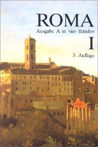 Roma A - neu: Roma, Ausgabe A für Bayern, Bd.1: A I