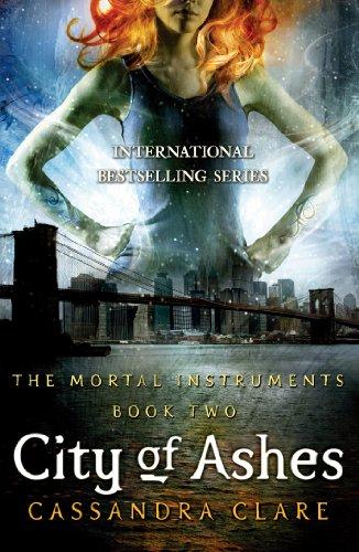 City of Ashes: Mortal Instruments, Book 2