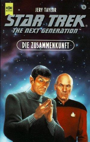 Star Trek. Die Zusammenkunft. The Next Generation.