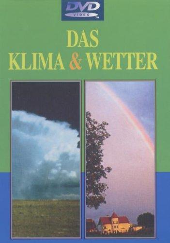 Das Klima & Wetter