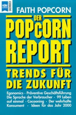 Der Popcorn Report. Trends für die Zukunft.