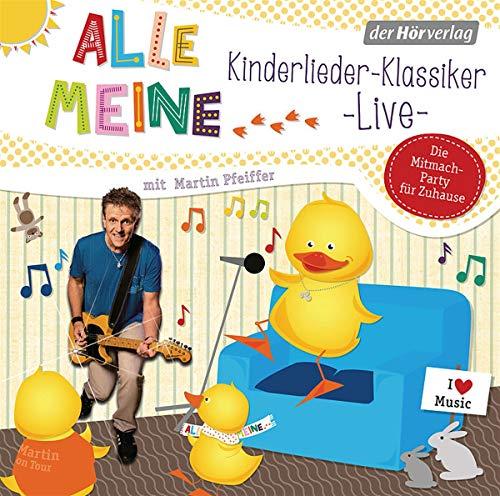 Alle meine ... Kinderlieder-Klassiker live: Die Mitmach-Party für Zuhause