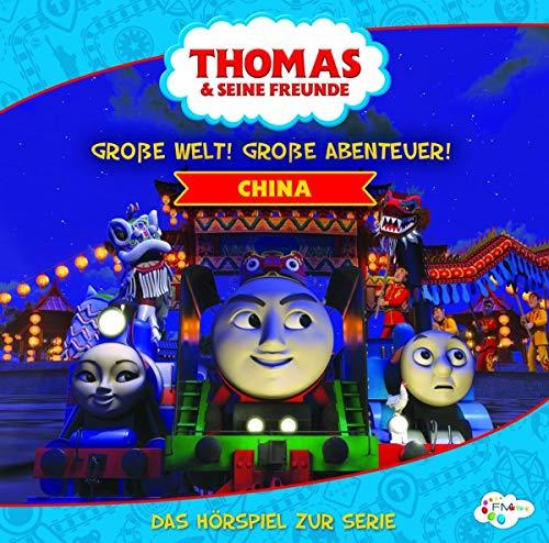 Thomas & Seine Freunde - Große Welt! Große Abenteuer! China (das Hörspiel)