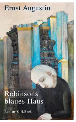 Robinsons blaues Haus: Roman