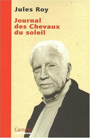 Journal des Chevaux du soleil : 1965-1975