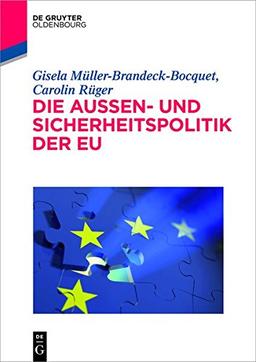 Die Außenpolitik der EU (De Gruyter Studium)