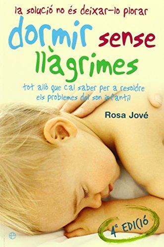 Dormir sense llagrimes : la solució no es deixar-lo plorar (Libros rojos)