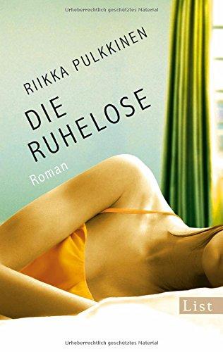 Die Ruhelose: Roman