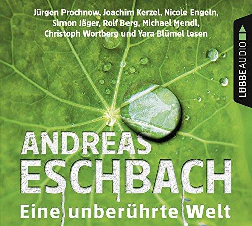 Eine unberührte Welt: Eschbach, Eine unberührte Welt.                                                              .