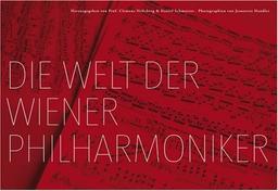 Die Welt der Wiener Philharmoniker. The World of the Vienna Philharmonic Orchestra: Photographien von Jeanette Handler