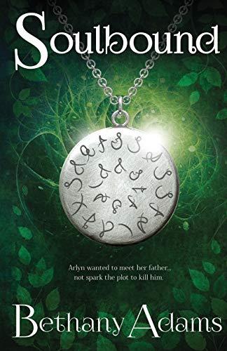 Soulbound (The Return of the Elves, Band 1)