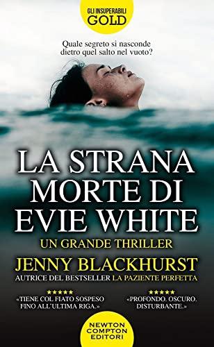 La strana morte di Evie White (Gli insuperabili Gold)