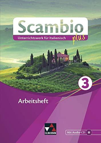 Scambio plus / Scambio plus AH 3: Unterrichtswerk für Italienisch in drei Bänden (Scambio plus: Unterrichtswerk für Italienisch in drei Bänden)