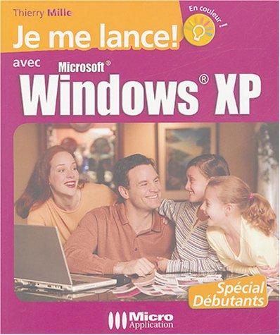 Je me lance avec Windows XP