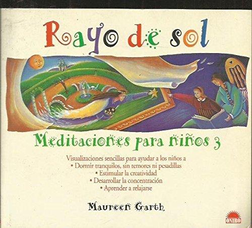 Rayo de sol (El Nino Y Su Mundo / Children and Their World, Band 7)