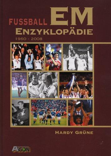 Fußball EM-Enzyklopädie. 1960 - 2008