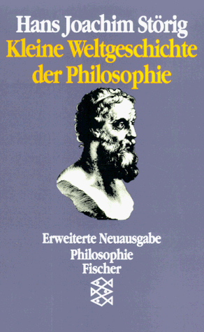 Kleine Weltgeschichte der Philosophie