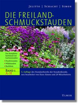 Die Freiland - Schmuckstauden: Handbuch und Lexikon der Gartenstauden. Band 1: A - H / Band 2: I - Z: 2 Bände.