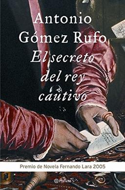 El secreto del rey cautivo (Autores Españoles e Iberoamericanos)