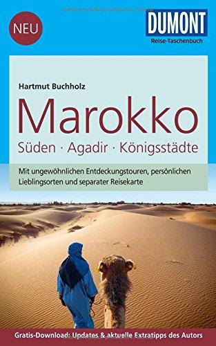 DuMont Reise-Taschenbuch Marokko, Der Süden mit Agadir & den Königsstädten