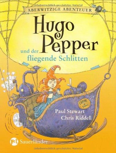 Aberwitzige Abenteuer 03. Hugo Pepper auf dem fliegenden Schlitten: BD III