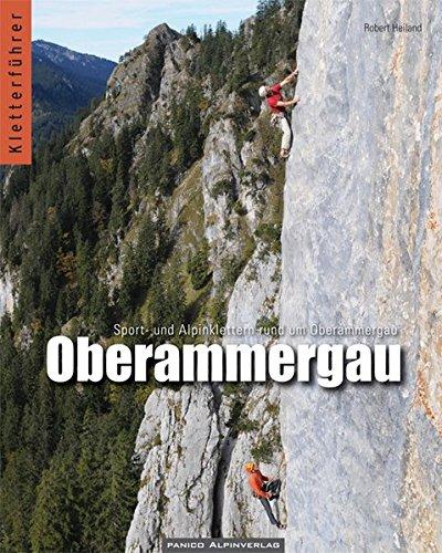 Kletterführer Oberammergau: Klettergärten rund um Oberammergau