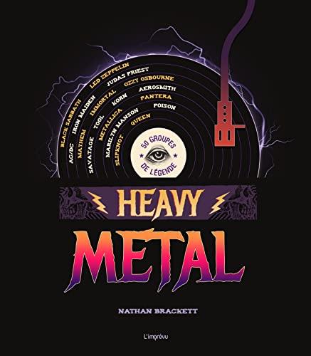 Heavy metal : 50 groupes de légende