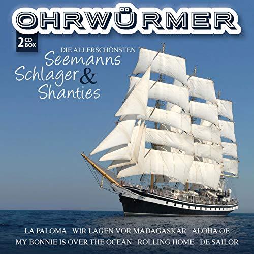 Ohrwürmer-Seemanns-Schlager & Shanties