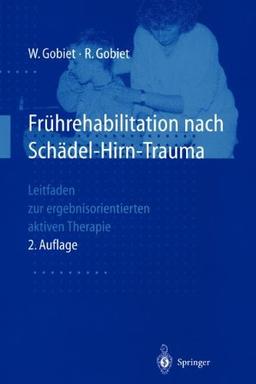 Fruhrehabilitation nach Schadel-Hirn-Trauma