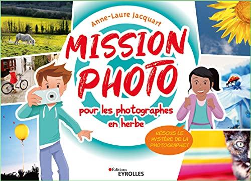 Mission photo pour les photographes en herbe : résous le mystère de la photographie !