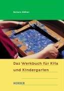 Das Werkbuch für Kita und Kindergarten