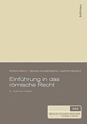 Einführung in das römische Recht (Böhlau Studienbücher)