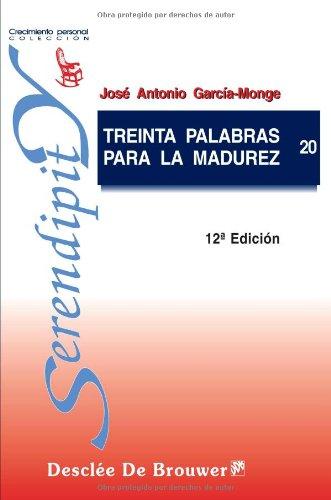 Treinta palabras para la madurez (Serendipity, Band 20)